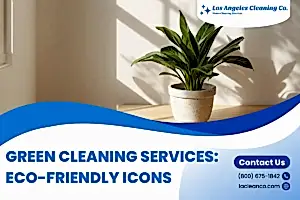 Los Angeles Cleaning Co. banner promoting eco-friendly green cleaning services with a potted plant in a sunlit room